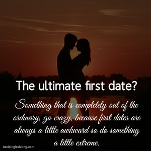 ultimate first date
